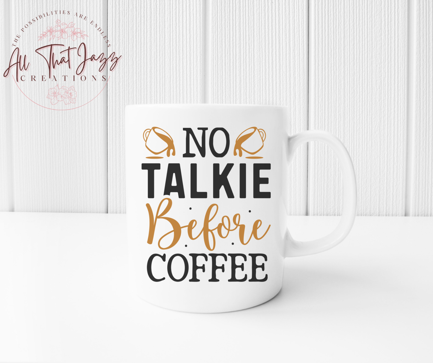 No Talkie Before Coffee | Mug