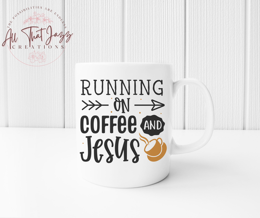 Running on Coffee and Jesus | Mug
